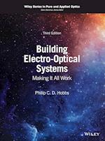 Building Electro–Optical Systems – Making It All Work,  Third Edition