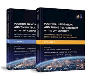 Position, Navigation, and Timing Technologies in the 21st Century –Integrated Satellite Navigation,  Sensor Systems, and Civil Applications