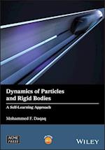 Dynamics of Particles and Rigid Bodies – A Self–learning Approach