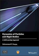 Dynamics of Particles and Rigid Bodies