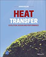 Heat Transfer – Evolution, Design and Performance
