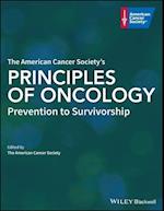 The American Cancer Society Principles of Oncology – Prevention to Survivorship