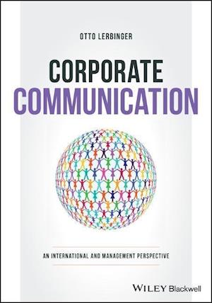 Corporate Communication – An International and Management Perspective