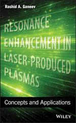 Resonance Enhancement in Laser-Produced Plasmas