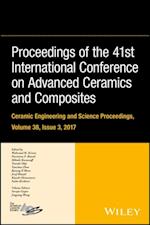 Proceedings of the 41st International Conference on Advanced Ceramics and Composites, Volume 38, Issue 3