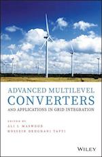 Advanced Multilevel Converters and Applications in  Grid Integration