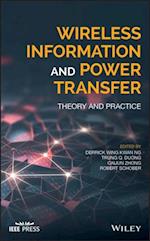 Wireless Information and Power Transfer