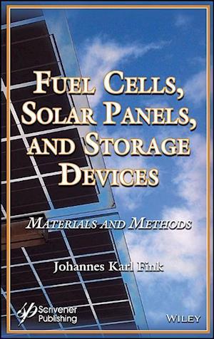 Fuel Cells, Solar Panels, and Storage Devices