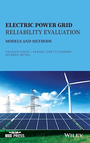 Electric Power Grid Reliability Evaluation