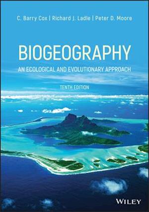 Biogeography – An Ecological and Evolutionary Approach 10th Edition