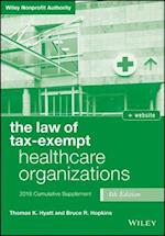 Law of Tax-Exempt Healthcare Organizations, 2018 Supplement