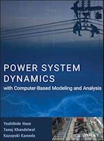 Power System Dynamics with Computer-Based Modeling and Analysis