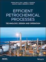 Efficient Petrochemical Technology for Growth – Design Integration and Operation Optimization