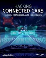 Hacking Connected Cars – Tactics, Techniques, and Procedures