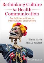 Rethinking Culture in Health Communication – Social Interactions as Intercultural Encounters