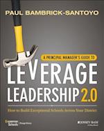 A Principal Manager's Guide to Leverage Leadership  2.0