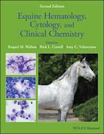 Equine Hematology, Cytology, and Clinical Chemistry 2e