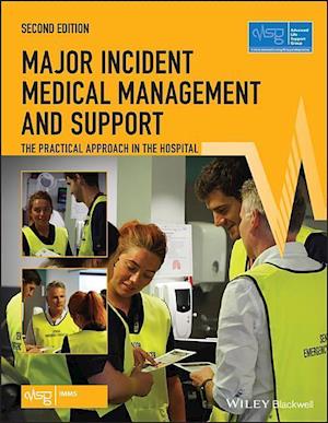 Major Incident Medical Management and Support – The Practical Approach in the Hospital, 2e