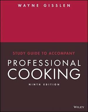 Study Guide to Accompany Professional Cooking, 9e