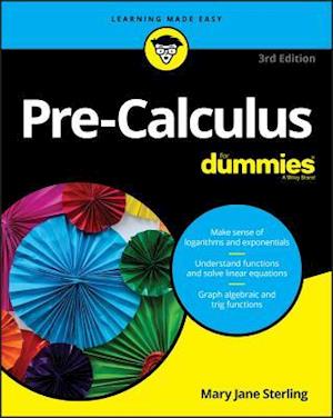 Pre–Calculus For Dummies  3e