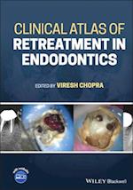 Clinical Atlas of Retreatment in Endodontics