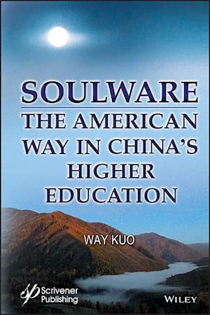 Soulware – The American Way in China's Higher Education