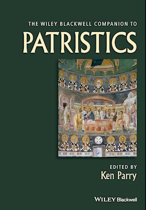 The Wiley Blackwell Companion to Patristics