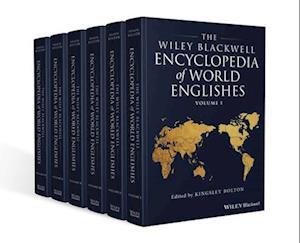 The Wiley Blackwell Encyclopedia of World Englishes, 6 Volume Set