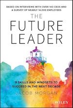 The Future Leader – 9 Skills and Mindsets to Succeed in the Next Decade
