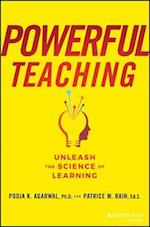 Powerful Teaching: Unleash the Science of Learning
