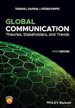 Global Communication – Theories, Stakeholders and Trends, 5th Edition
