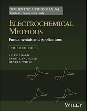 Electrochemical Methods: Fundamentals and Applications, 3e Student Solutions Manual