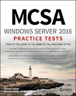 MCSA Windows Server 2016 Practice Tests Exam 70–740, 70–741, 70–742, and 70–743