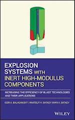 Explosion Systems with Inert High-Modulus Components