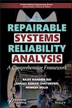 Repairable Systems Reliability Analysis – A Comprehensive Framework