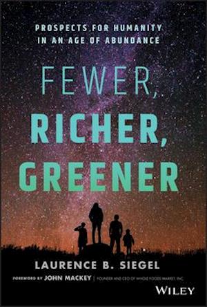 Fewer, Richer, Greener