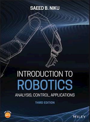 Introduction to Robotics – Analysis, Control, Applications 3rd Edition