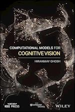 Computational Models for Cognitive Vision