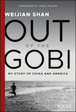 Out of the Gobi – My Story of China and America