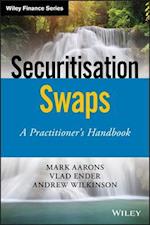 Securitisation Swaps – A Practitioner's Handbook