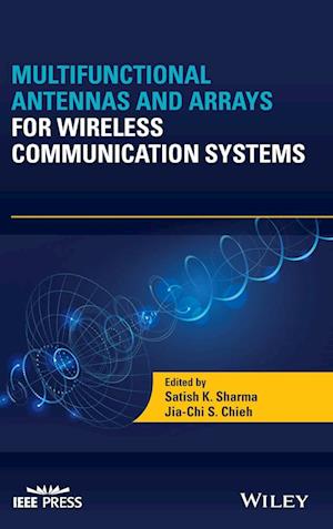 Multifunctional Antennas and Arrays for Wireless Communication Systems