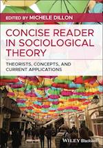 Concise Reader in Sociological Theory