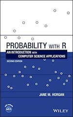 Probability with R – An Introduction with Computer  Science Applications, Second Edition
