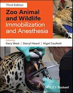 Zoo Animal and Wildlife Immobilization and Anesthe sia