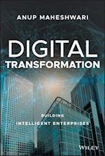 Digital Transformation – Building Intelligent Enterprises