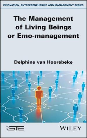 Management of Living Beings or Emo-management