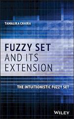 Fuzzy Set and Its Extension – The Intuitionistic Fuzzy Set