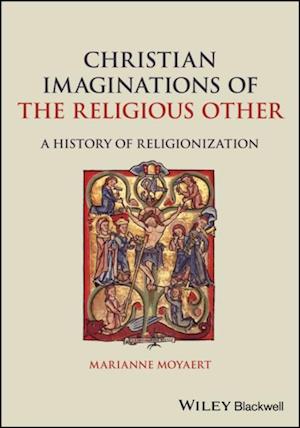 Christian Imaginations of the Religious Other