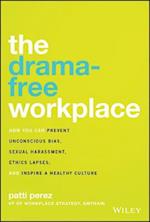 The Drama-Free Workplace