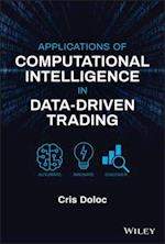 Applications of Computational Intelligence in Data –Driven Trading